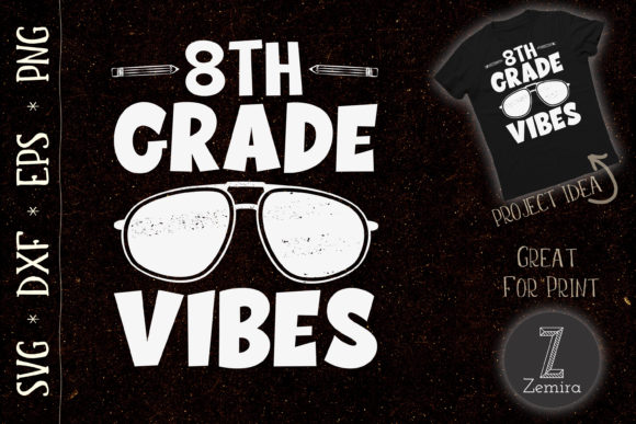Back to School 8th Grade Vibes Teacher Graphics for T‑Shirt Designs