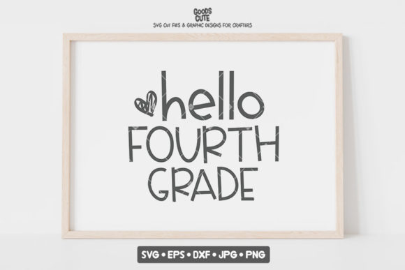 Back to School Hello Fourth Grade SVG