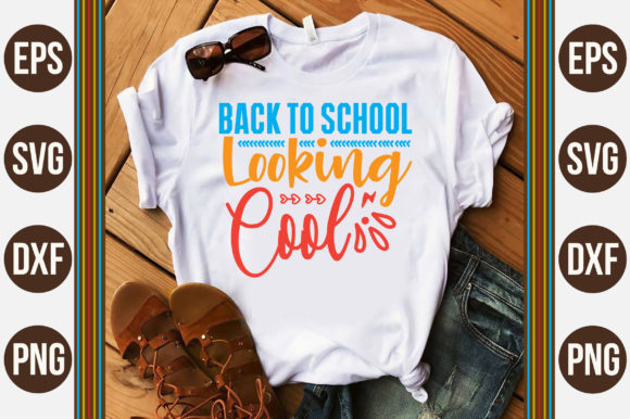 Back to School Looking Cool Graphics and Crafts