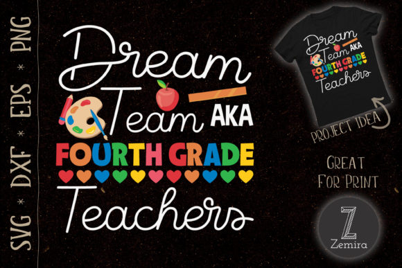 Dream Team Fourth Grade Back to School Graphics & T-Shirt Designs