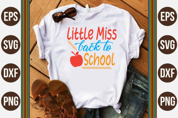 Little Miss Back to School Graphics and Crafts