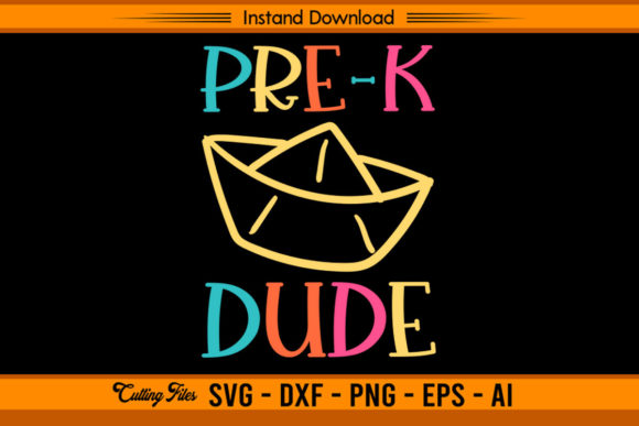 Pre-K Dude Funny Back to School Graphics and Crafts