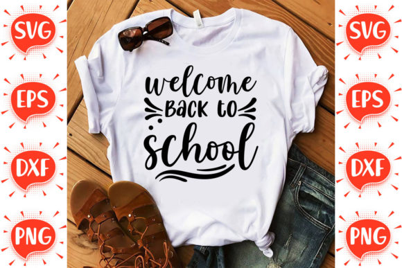 Welcome Back to School Svg Graphics